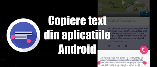 Copiază text din orice aplicație Android