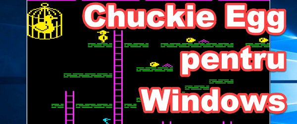 Chuckie Egg pentru Windows fără emulator
