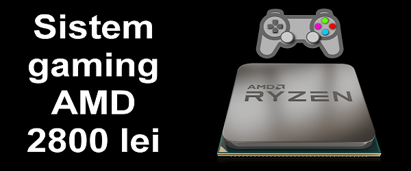 AMD PC Gaming på 2800 lei