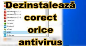 Cum se dezinstalează corect un antivirus