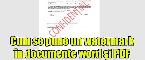 Cum punem watermark in word si PDF