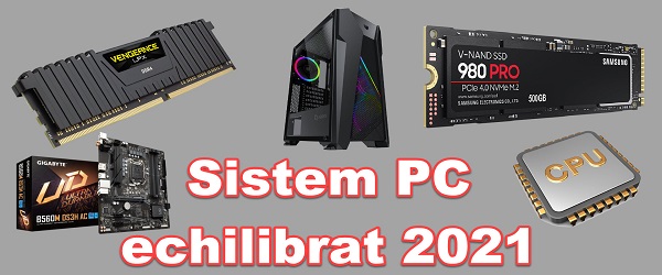 Optional balanced PC 2021 gaming configuration