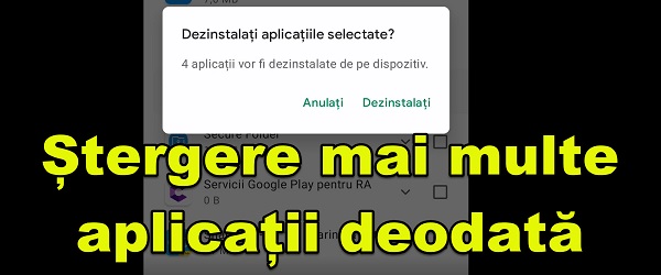 Dezinstalare mai multe aplicații Android deodată