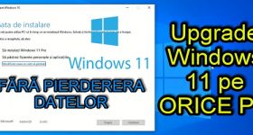 Upgrade Windows 11 pe ORICE PC