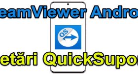 Setare corectă TeamViewer QuickSuport pe telefon