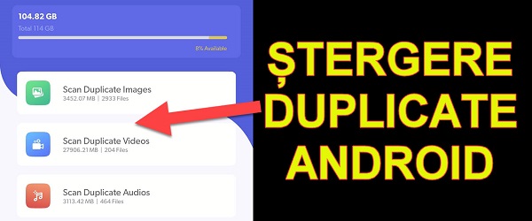 Ștergerea fișierelor duplicate pe telefoanele Android