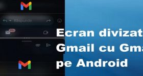 Split-screen Gmail cu Gmail pe Android