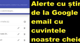 Google Alerte știri personalizate pe email