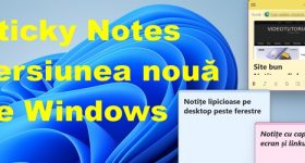 Tutorial cu noul Sticky Notes Windows